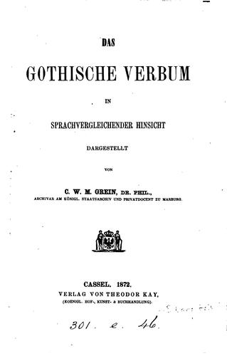 Das gothische Verbum in sprachvergleichender Hinsicht dargestellt