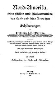 Californien: Der Nord- und Südwesten der Vereinigten Staaten in Schilderungen