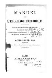 Manuel de l'éclairage électrique (etc.)