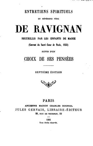 Entretiens spirituels, recueillis par les Enfants de Marie. Suivis d'un choix de ses pensées
