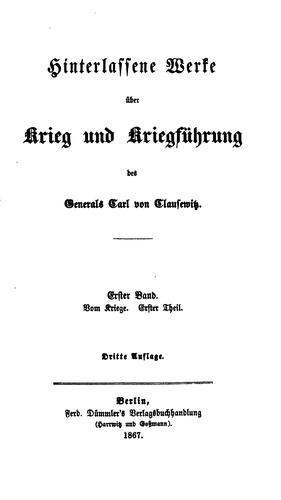 Hinterlassene Werke über Krieg und Kriegführung. 10 Bde. Bd. 1-4, 3e Aufl., Bd. 5-10, 2e Aufl