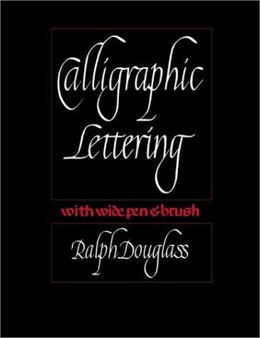 Calligraphic lettering with wide pen & brush