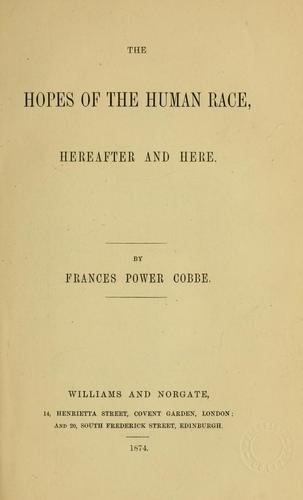 The hopes of the human race