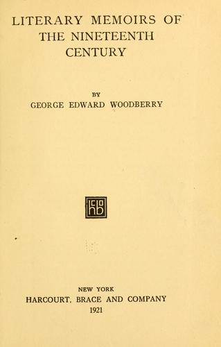 Literary memoirs of the nineteenth century