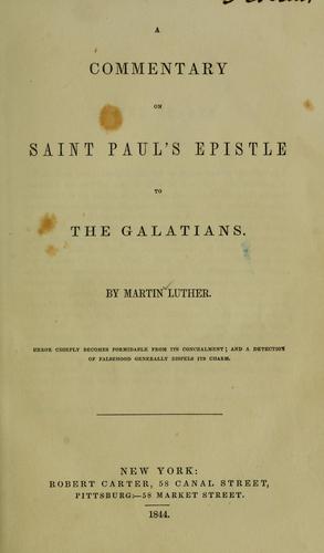 A Commentary on Saint Paul's Epistle to the Galatians