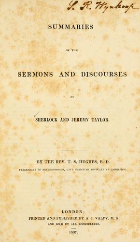 Summaries of the sermons and discourses of Sherlock and Jeremy Taylor