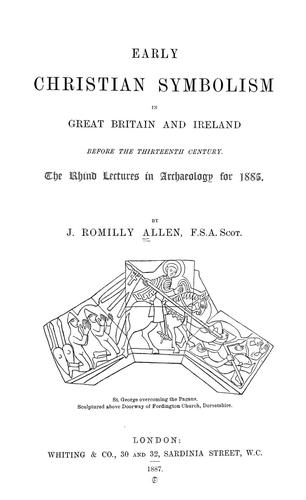 Early Christian symbolism in Great Britain and Ireland before the thirteenth century