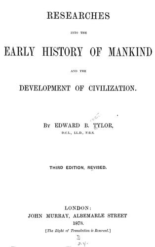 Researches into the early history of mankind and the development of civilization