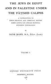 The Jews in Egypt and in Palestine under the Fāṭimid caliphs