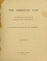 The American turf: an historical account of racing in the United States
