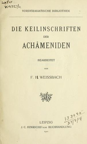 Die Keilinschriften der Achämeniden