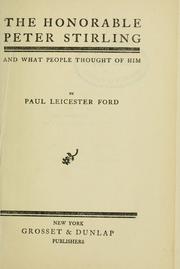 The Honorable Peter Stirling and what people thought of him