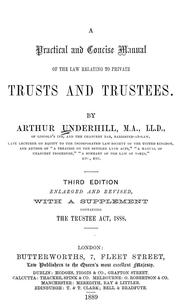 A practical and concise manual of the law relating to private trusts and trustees