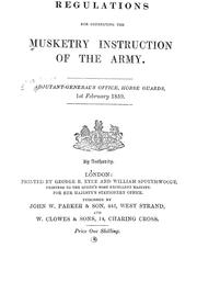 Regulations for conducting the musketry instruction of the Army