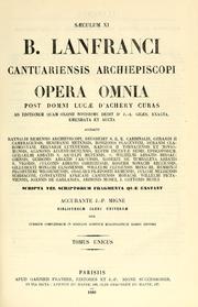 B. Lanfranci Cantuariensis archiepiscopi Opera omnia