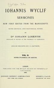 Iohannis Wyclif Sermones, now first edited from the MSS. with critical and historical notes by Iohann Loserth