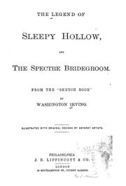 The legend of Sleepy Hollow, and The spectre bridegroom