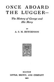 Once aboard the lugger--the history of George and his Mary
