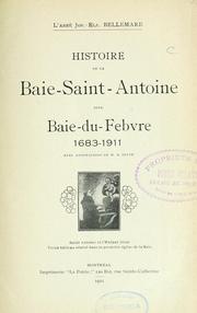 Histoire de la Baie-Saint-Antoine, dite Baie-du Febvre, 1683-1911
