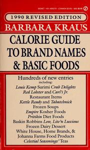 Barbara Kraus 1990 calorie guide to brand names and basic foods.