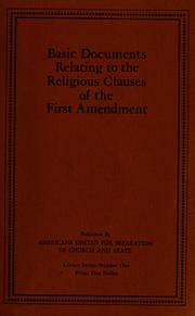 Basic documents relating to the religious clauses of the First amendment.