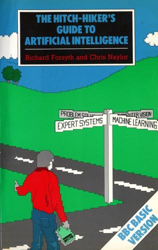The Hitch-Hikers's Guide to Artificial Intelligence