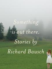 Something is out there