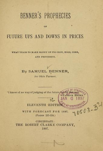 Benner's prophecies of future ups and downs in prices