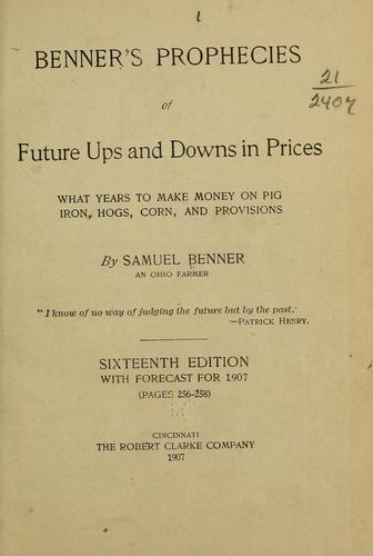 Benner's prophecies of future ups and downs in prices