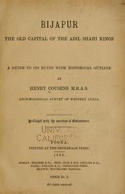 Bijapur, the old capital of the Adil Shahi kings