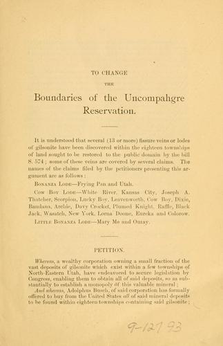 A bill to change the boundaries of the Unpcompahgre [!] reservation
