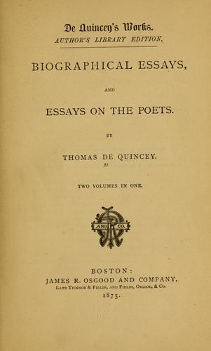 Biographical essays, and Essays on the poets