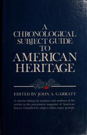 A Chronological subject guide to American Heritage, December 1954-December 1984