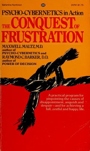 The conquest of frustration
