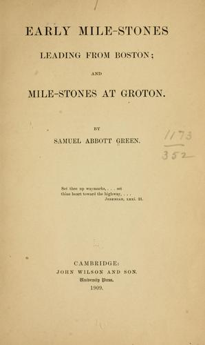 Early mile-stones leading from Boston