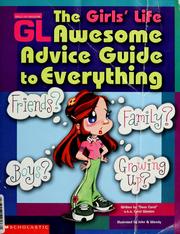 The Girls' life awesome advice guide to everything