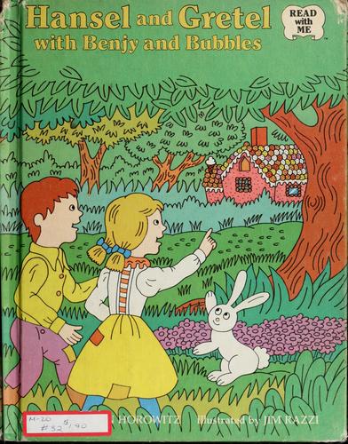 Hansel and Gretel with Benjy and Bubbles