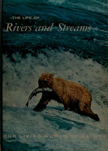 The life of rivers and streams