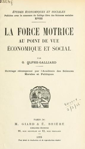 La force motrice au point de vue économique et social
