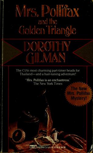 Mrs. Pollifax and the Golden Triangle