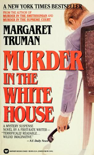 Murder in the White House