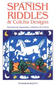 Spanish Riddles & Colcha Designs / Adivinanzas españolas y diseños de colcha