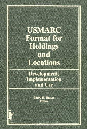 The USMARC format for holdings and locations