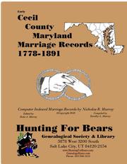 Early Cecil County Maryland Marriage Records 1778-1891
