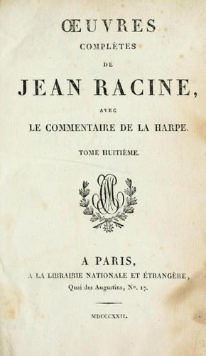 Oeuvres complètes de Jean Racine