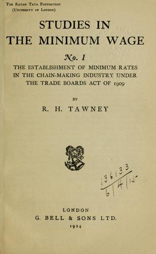 The establishment of minimum rates in the chain-making industry under the Trade Boards Act of 1909