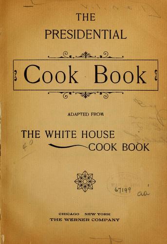 The Presidential cook book
