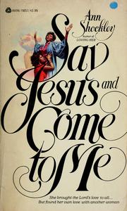 Say Jesus and come to me