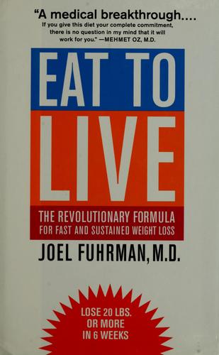 Eat to live