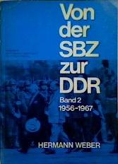 Von der SBZ zur DDR, Bd. 2 : 1956-1967